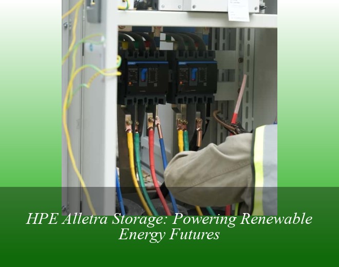 HPE Alletra Storage: Powering Renewable Energy Futures